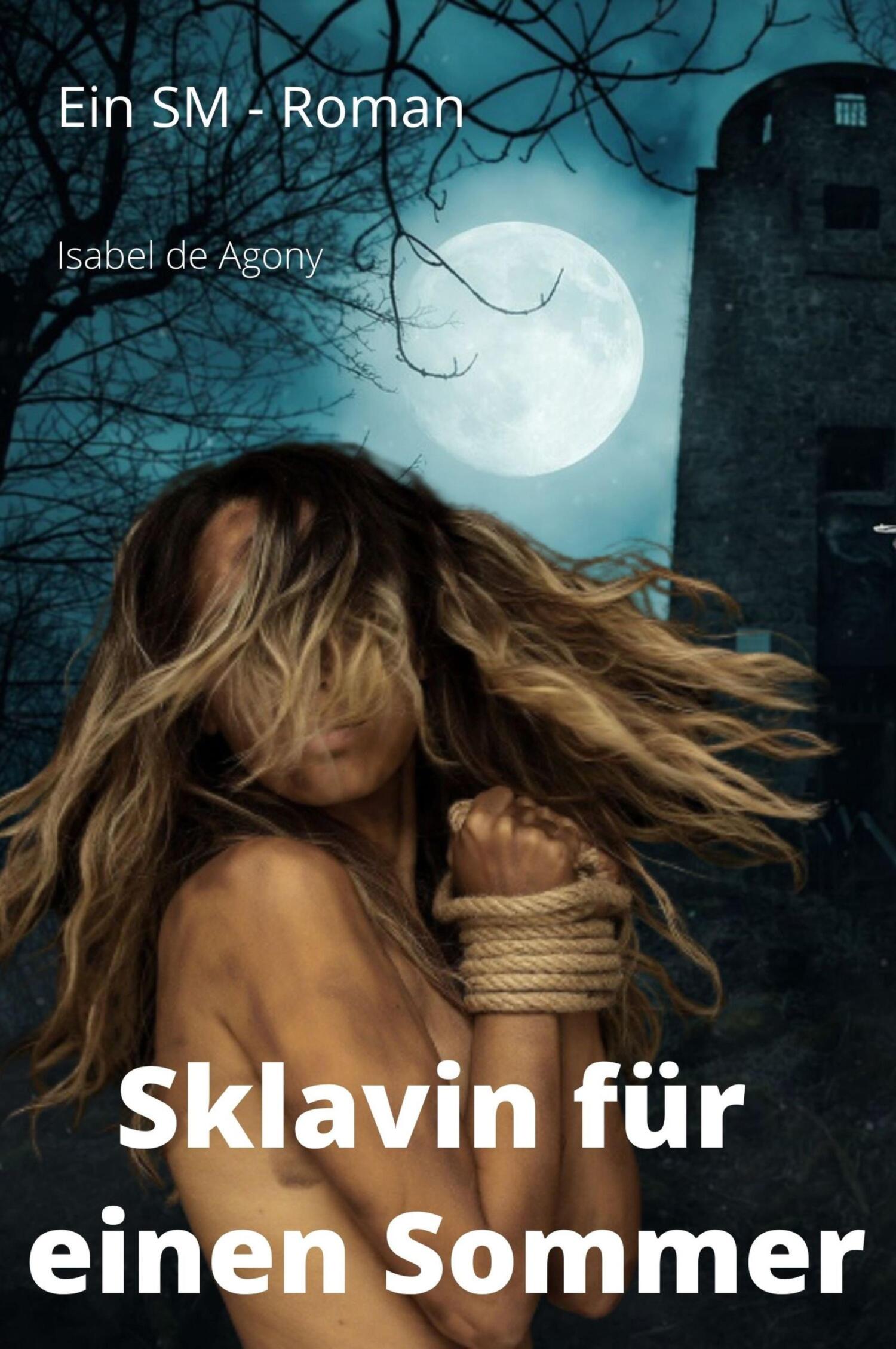 Sklavin für einen Sommer, Isabel de Agony – скачать книгу fb2, epub, pdf на  ЛитРес