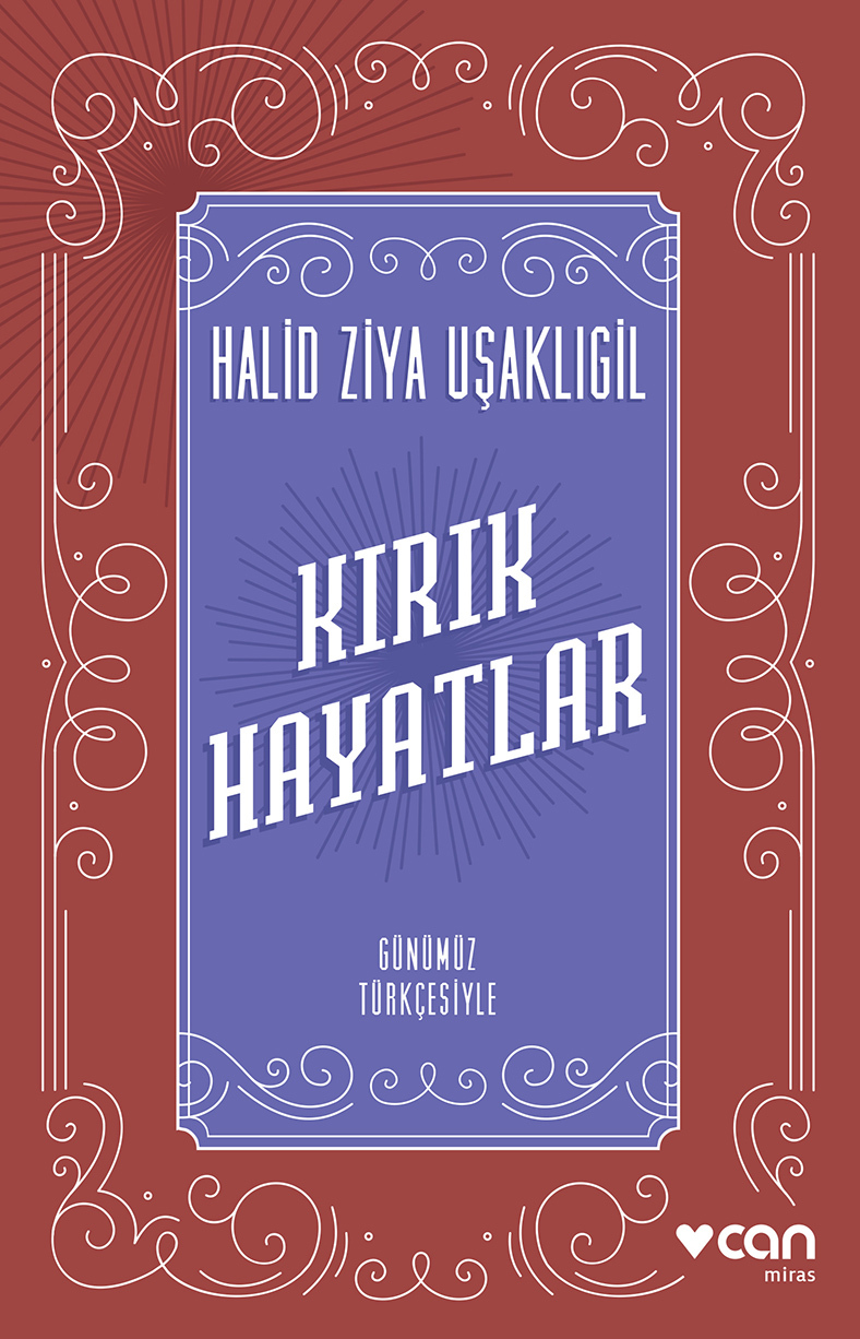 Kırık Hayatlar - Günümüz Türkçesiyle, Халит Зия Ушаклыгиль – читать онлайн  на ЛитРес