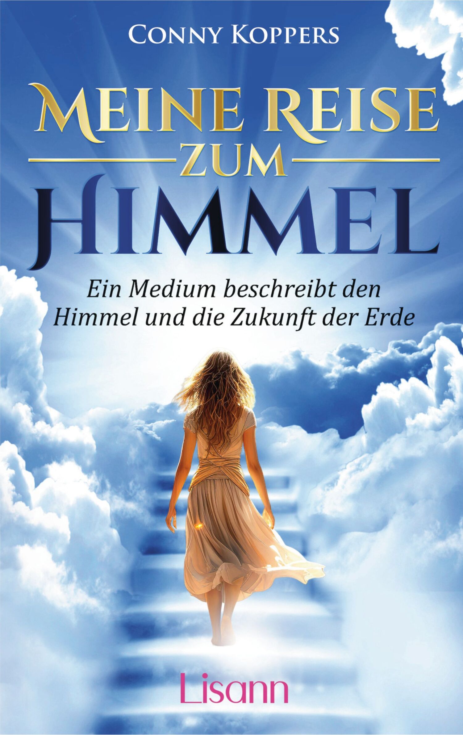 «Meine Reise zum Himmel» – Conny Koppers | ЛитРес