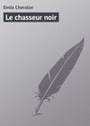 Le chasseur noir