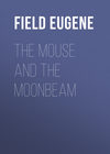 The Mouse and The Moonbeam