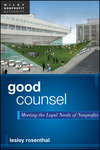 Good Counsel. Meeting the Legal Needs of Nonprofits
