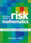 A Pocket Guide to Risk Mathematics. Key Concepts Every Auditor Should Know