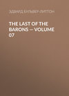 The Last of the Barons — Volume 07
