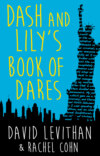 Dash And Lily's Book Of Dares: the sparkling prequel to Twelves Days of Dash and Lily
