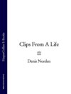 Clips From A Life