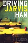 Driving Jarvis Ham