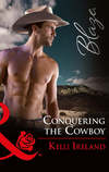 Conquering The Cowboy