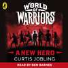 New Hero (World of Warriors book 1)