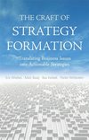 The Craft of Strategy Formation