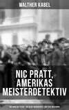 Nic Pratt, Amerikas Meisterdetektiv: Die Hand des Toten + Die gelbe Wachskerze + Der tote Missionar