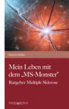 Mein Leben mit dem "MS-Monster"