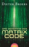 Das Geheimnis des Matrix Code