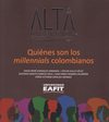 Quiénes son los millennials colombianos