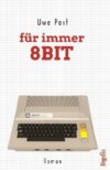 für immer 8 Bit