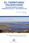 El territorio valenciano. Transformaciones ambientales y antrópicas