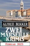 Zwei Marseille Krimis Februar 2023