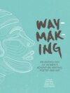 Waymaking