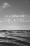 Searching for Amylu Danzer