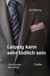 Leipzig kann sehr tödlich sein