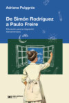 De Simón Rodriguez a Paulo Freire