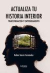 Actualiza tu historia interior