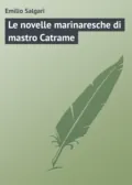 Le novelle marinaresche di mastro Catrame - Emilio Salgari