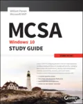 MCSA Microsoft Windows 10 Study Guide. Exam 70-697 - William  Panek