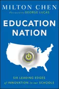 Education Nation. Six Leading Edges of Innovation in our Schools - George  Lucas