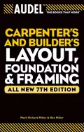 Audel Carpenter's and Builder's Layout, Foundation, and Framing - Rex  Miller