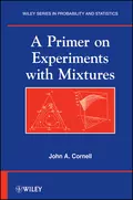 A Primer on Experiments with Mixtures - John Cornell A.