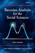 Bayesian Analysis for the Social Sciences - Simon  Jackman