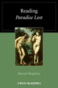 Reading Paradise Lost - David  Hopkins