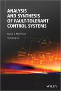 Analysis and Synthesis of Fault-Tolerant Control Systems - Mahmoud Magdi S.