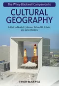 The Wiley-Blackwell Companion to Cultural Geography - Nuala C. Johnson