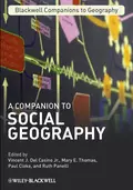 A Companion to Social Geography - Paul  Cloke