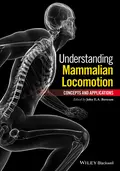 Understanding Mammalian Locomotion - John E. A. Bertram