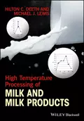 High Temperature Processing of Milk and Milk Products - Michael J. Lewis