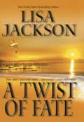 A Twist Of Fate - Lisa  Jackson