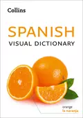 Collins Spanish Visual Dictionary - Collins  Dictionaries