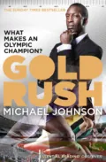 Gold Rush - Michael  Johnson