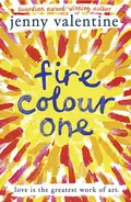 Fire Colour One - Jenny  Valentine