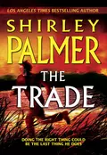 The Trade - Shirley  Palmer