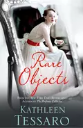 Rare Objects - Kathleen Tessaro