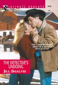 The Detective's Undoing - Jill Shalvis