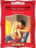 Baby Dreams - Raye  Morgan