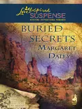 Buried Secrets - Margaret  Daley