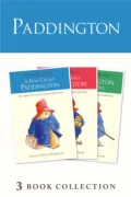 Paddington Novels 1-3 - Michael  Bond
