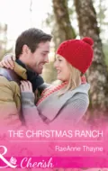 The Christmas Ranch - RaeAnne  Thayne