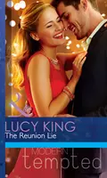 The Reunion Lie - Lucy  King